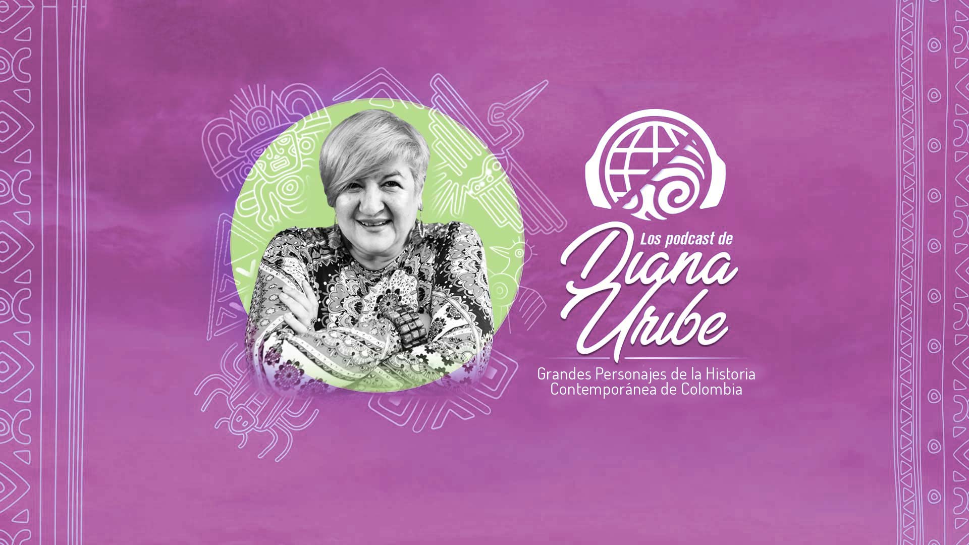 Las historias de Diana Uribe, pódcast colombiano disponible en RTVCPlay