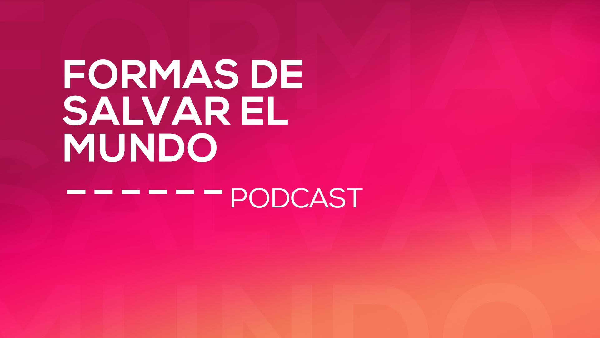 Póster de Formas de salvar el mundo