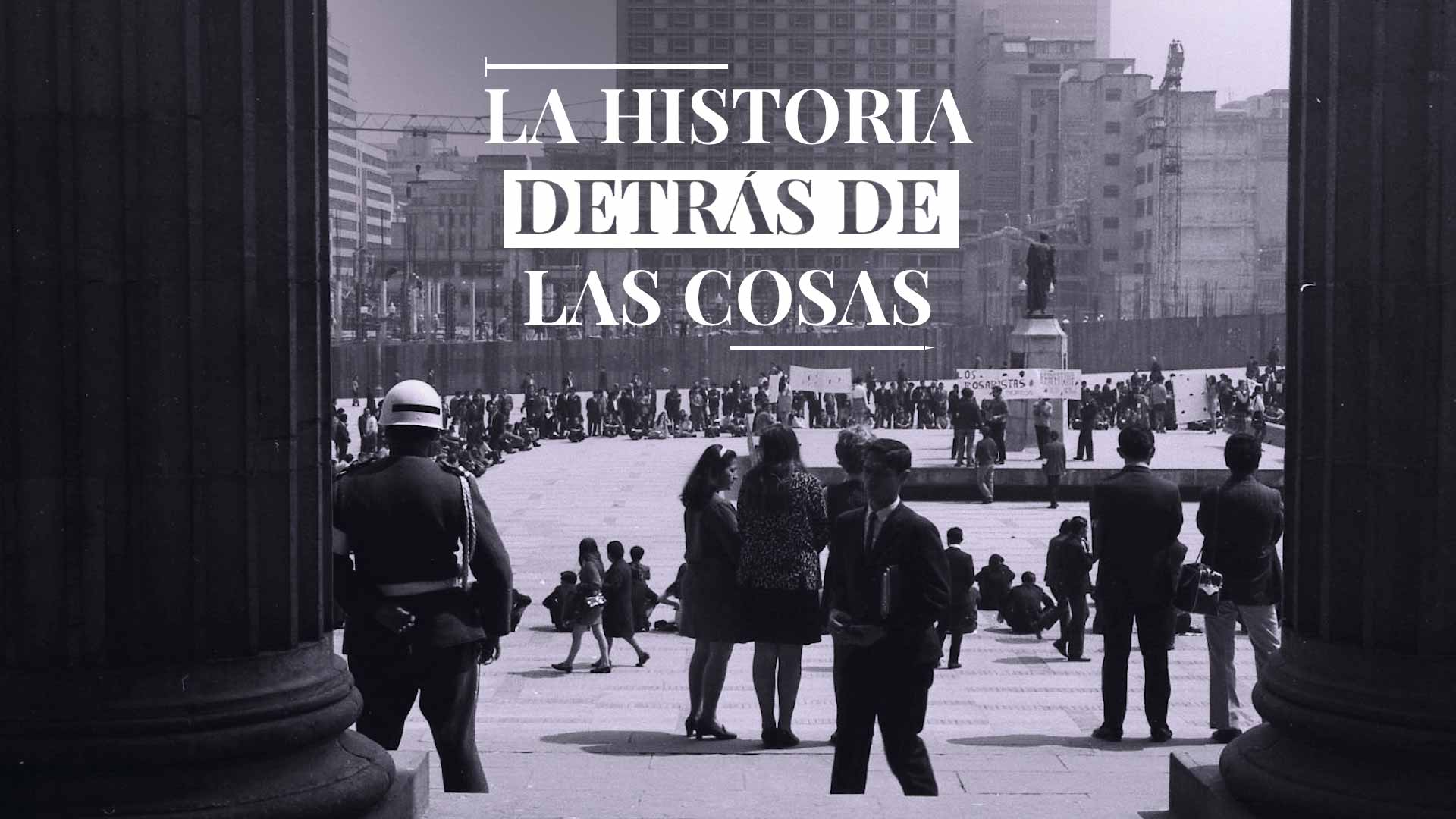 Mira la serie documenta 'La historia detrás de las cosas' por la plataforma de streaming RTVCPlay