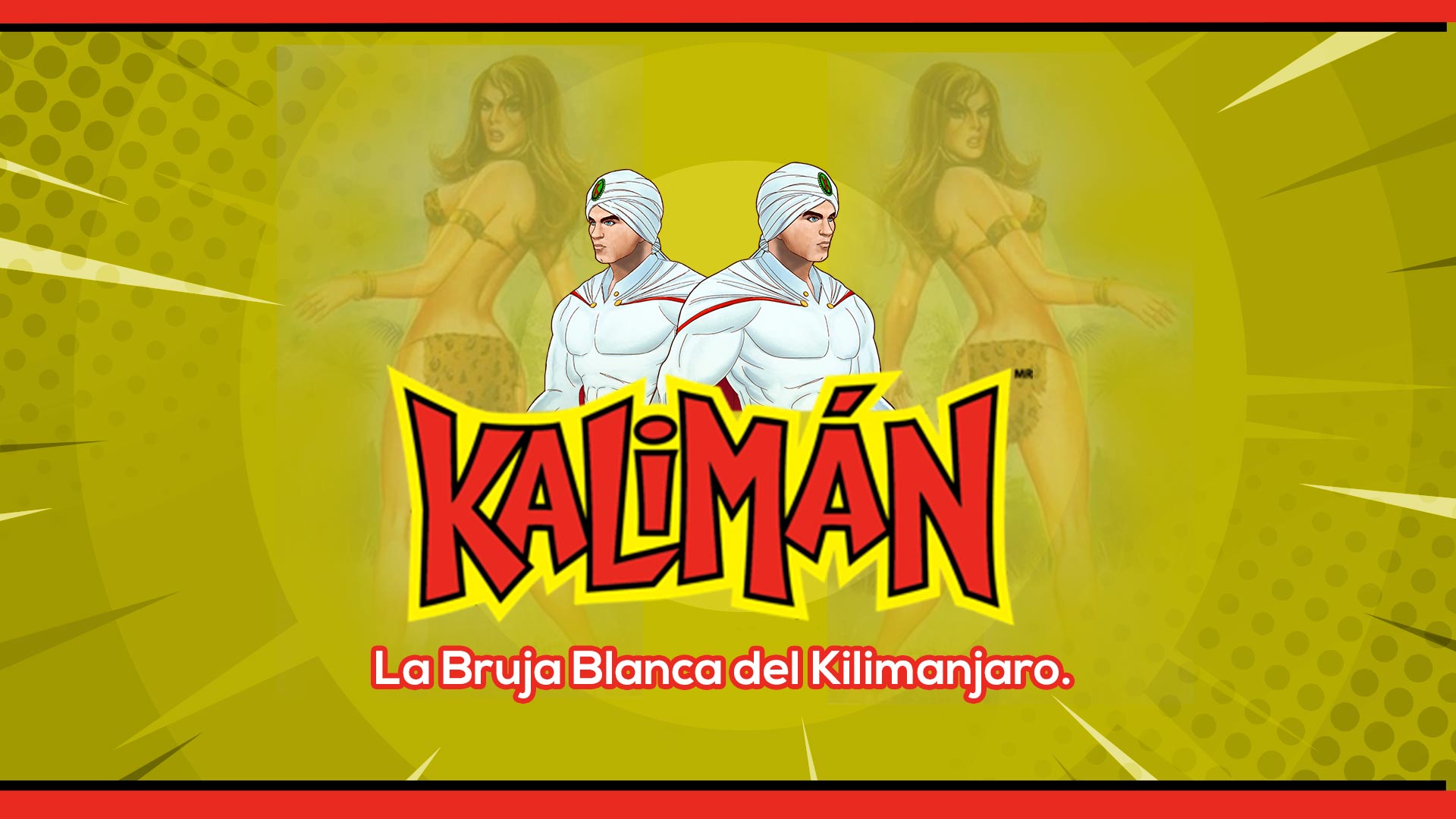Escucha la radionovela Kalimán, el hombre increíble: La bruja blanca del Kilimanjaro en la plataforma de streaming RTVCPlay