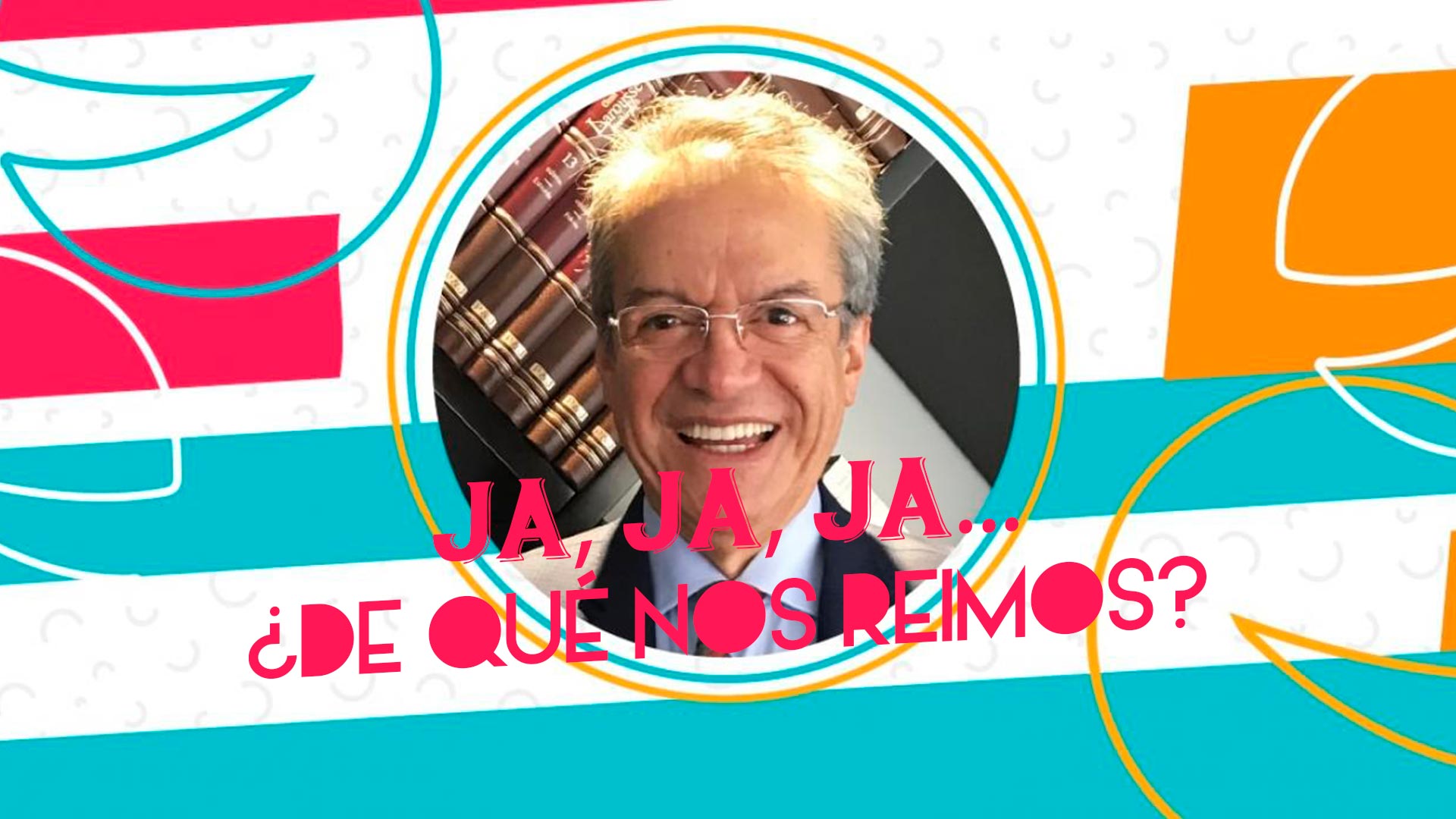 Jajaja...¿De qué nos reímos?