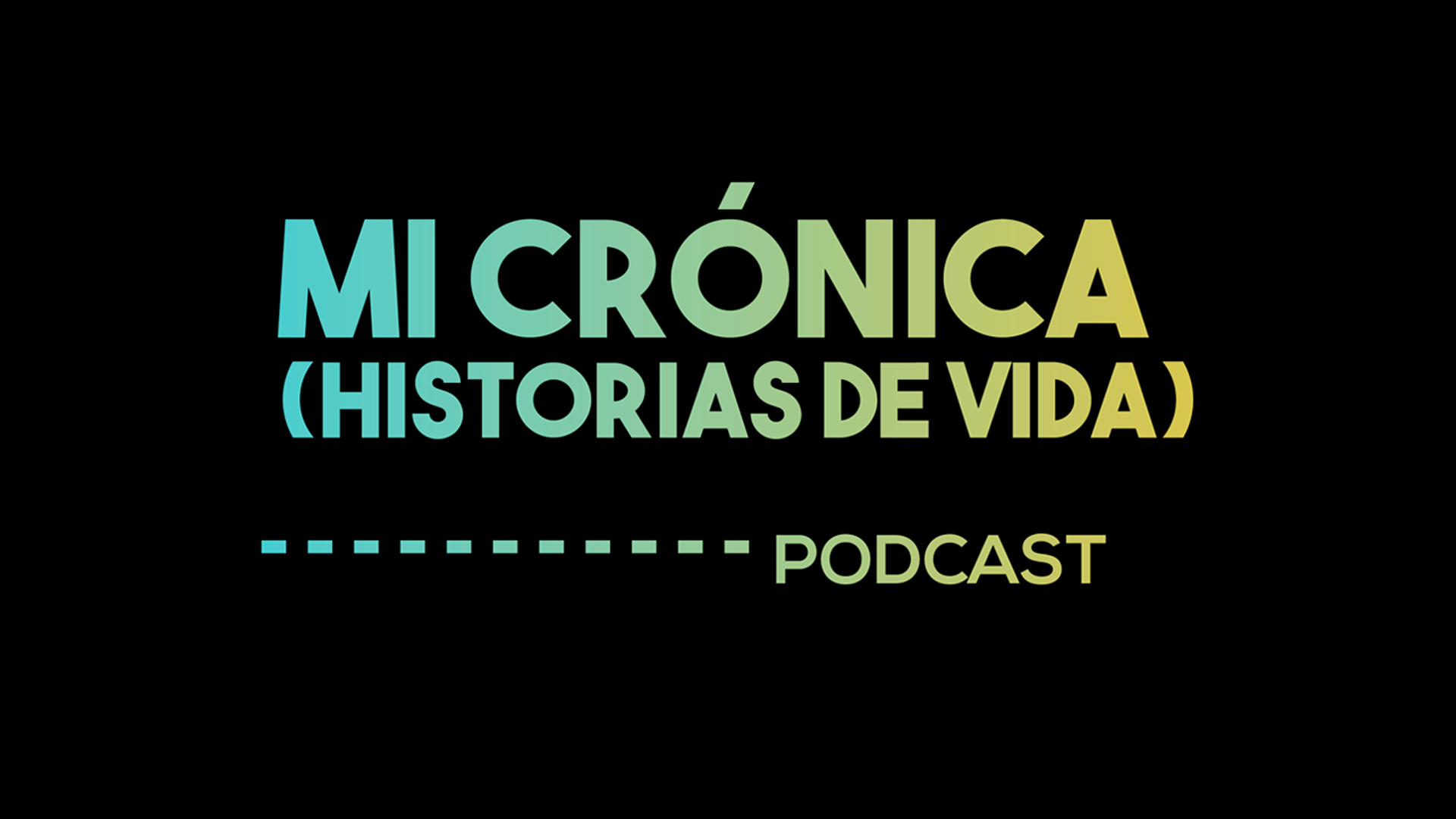Serie de pódcast Radiónica - Mi crónica