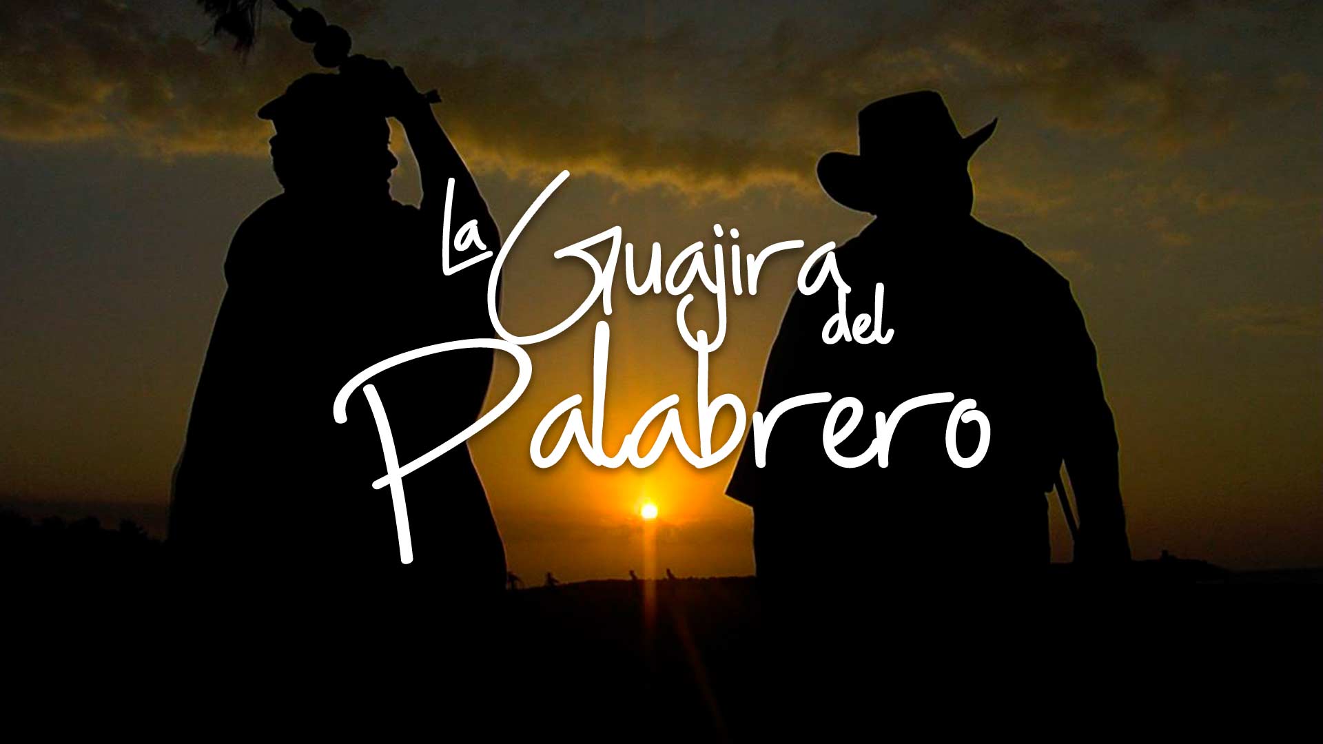 ¡Mira La Guajira del Palabrero por la plataforma de streaming RTVCPlay!